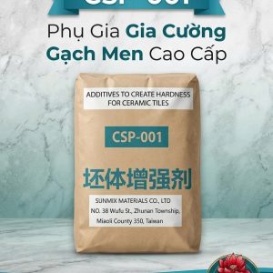 Phụ Gia Tạo Độ Cứng Cho Gạch Men - Sunmix Đài Loan